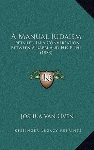 A Manual Judaism