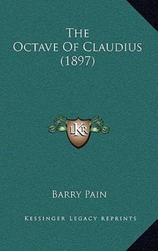 The Octave Of Claudius (1897)