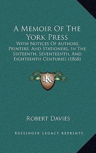 A Memoir Of The York Press