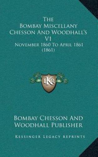 The Bombay Miscellany Chesson And Woodhall's V1