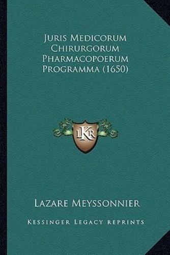 Juris Medicorum Chirurgorum Pharmacopoerum Programma (1650)