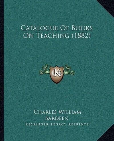 Catalogue Of Books On Teaching (1882)