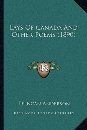Lays Of Canada And Other Poems (1890)