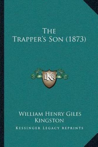 The Trapper's Son (1873)
