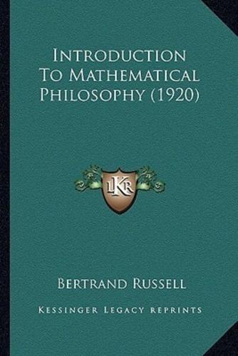 Introduction To Mathematical Philosophy (1920)