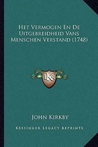 Het Vermogen En De Uitgebreidheid Vans Menschen Verstand (1748)