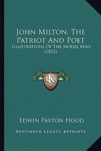 John Milton, The Patriot And Poet