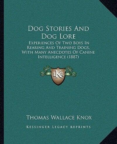 Dog Stories And Dog Lore