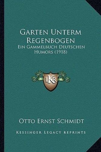 Garten Unterm Regenbogen