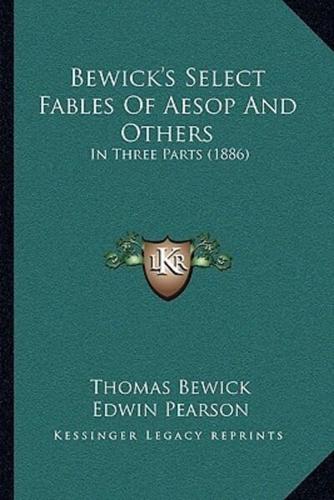 Bewick's Select Fables Of Aesop And Others