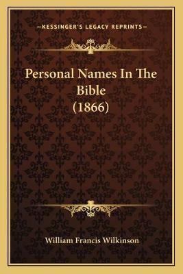 Personal Names In The Bible (1866)