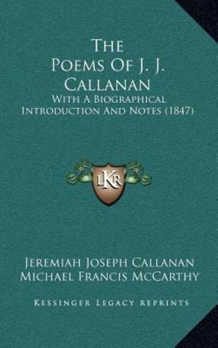 The Poems Of J. J. Callanan