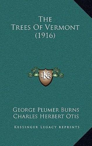 The Trees Of Vermont (1916)