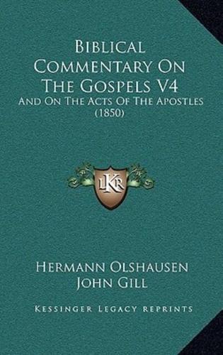 Biblical Commentary On The Gospels V4