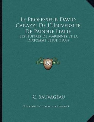 Le Professeur David Carazzi De L'Universite De Padoue Italie