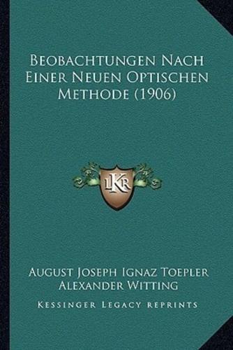 Beobachtungen Nach Einer Neuen Optischen Methode (1906)