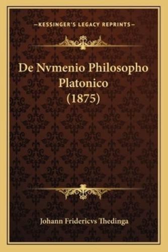 De Nvmenio Philosopho Platonico (1875)