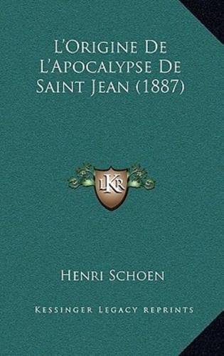 L'Origine De L'Apocalypse De Saint Jean (1887)