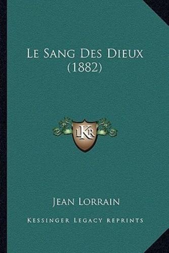 Le Sang Des Dieux (1882)