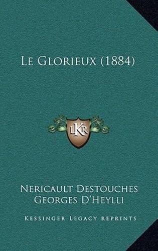 Le Glorieux (1884)