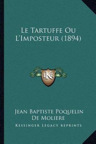 Le Tartuffe Ou L'Imposteur (1894)