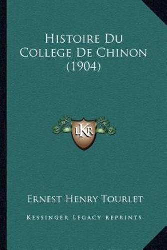 Histoire Du College De Chinon (1904)