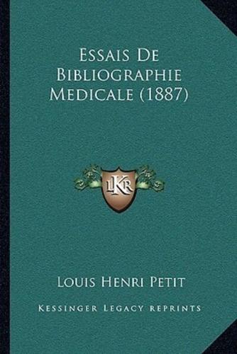 Essais De Bibliographie Medicale (1887)