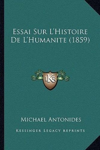 Essai Sur L'Histoire De L'Humanite (1859)