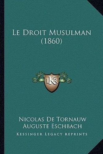 Le Droit Musulman (1860)