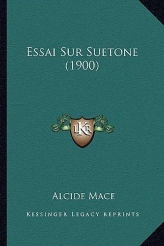 Essai Sur Suetone (1900)