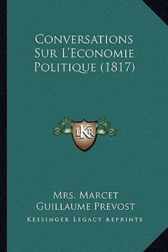 Conversations Sur L'Economie Politique (1817)