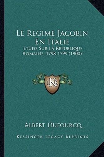 Le Regime Jacobin En Italie