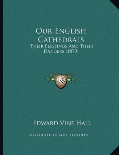 Our English Cathedrals