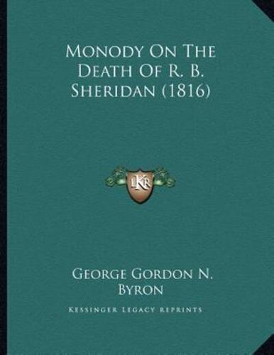 Monody on the Death of R. B. Sheridan (1816)