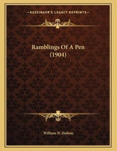 Ramblings Of A Pen (1904)