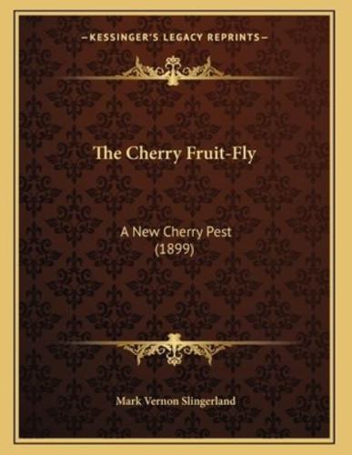 The Cherry Fruit-Fly