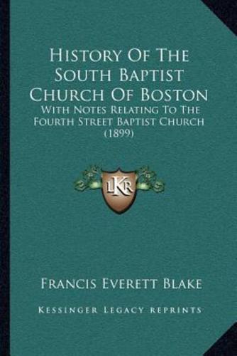 History Of The South Baptist Church Of Boston
