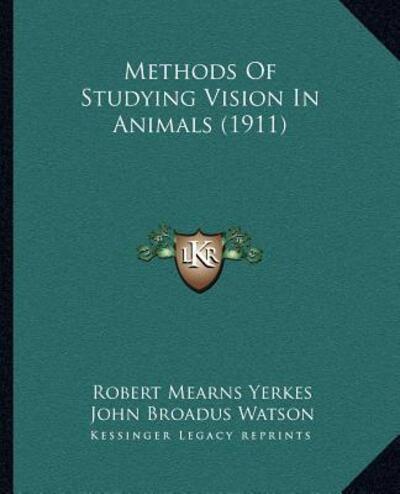 Methods Of Studying Vision In Animals (1911)
