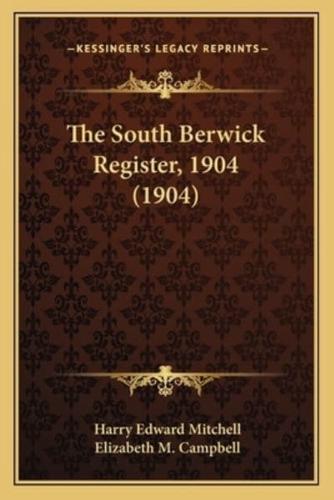 The South Berwick Register, 1904 (1904)