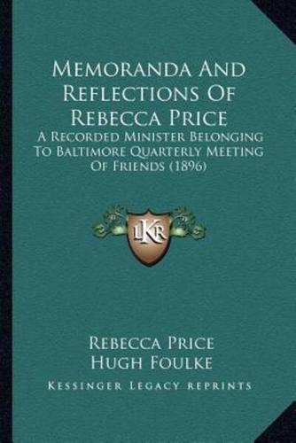 Memoranda And Reflections Of Rebecca Price