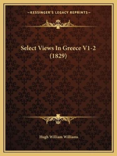 Select Views In Greece V1-2 (1829)