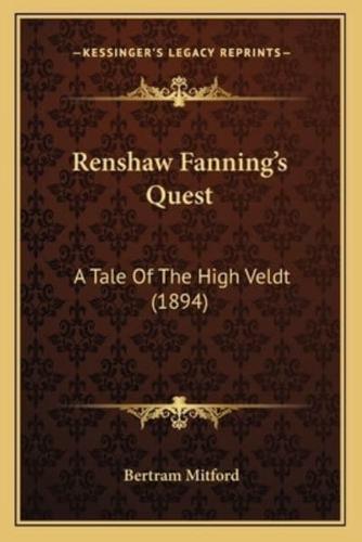 Renshaw Fanning's Quest