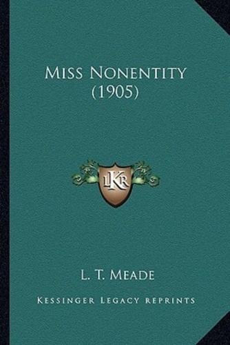 Miss Nonentity (1905)