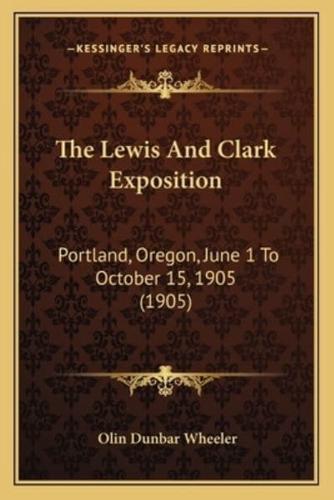 The Lewis And Clark Exposition