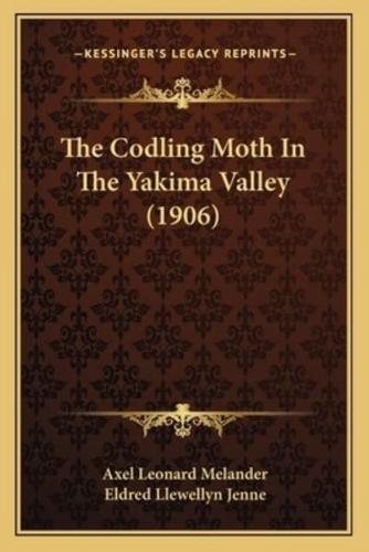 The Codling Moth In The Yakima Valley (1906)