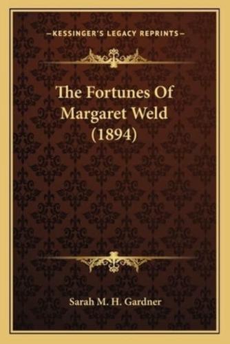 The Fortunes Of Margaret Weld (1894)