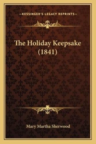 The Holiday Keepsake (1841)
