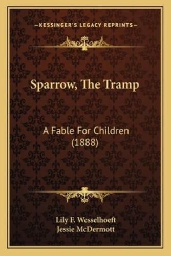 Sparrow, The Tramp