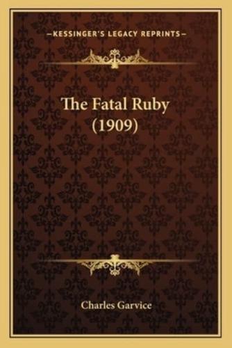 The Fatal Ruby (1909)