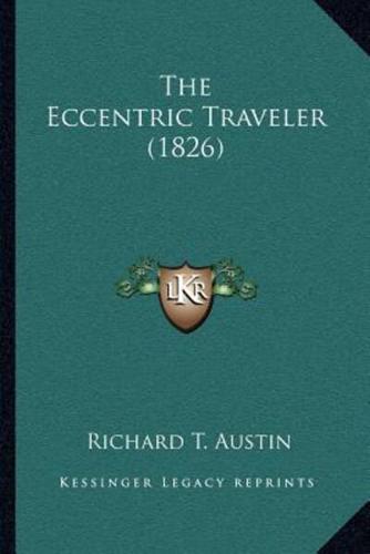 The Eccentric Traveler (1826)